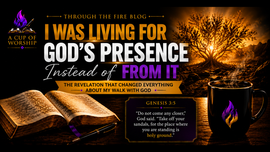 I Was Living FOR God's Presence Instead of FROM It